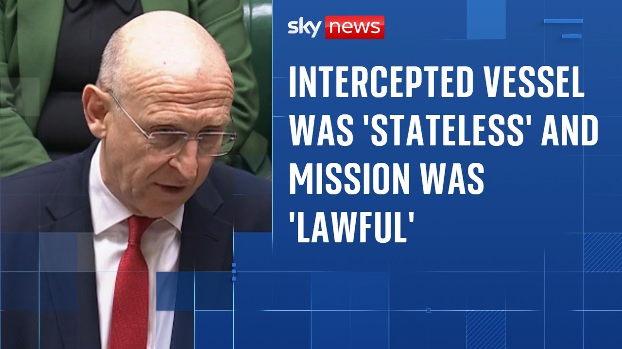Intercepted vessel was 'stateless' and mission was 'lawful', says defence secretary