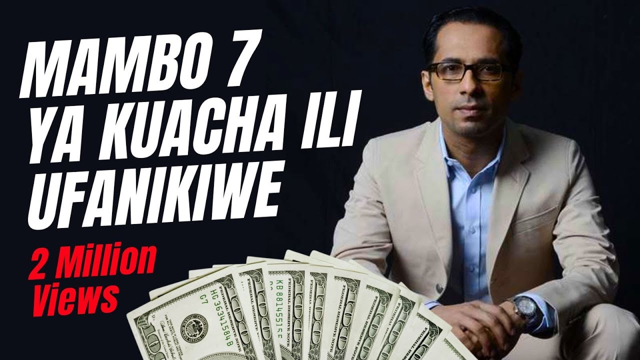 Mambo 7 Ya Kuacha Ili Ufanikiwe