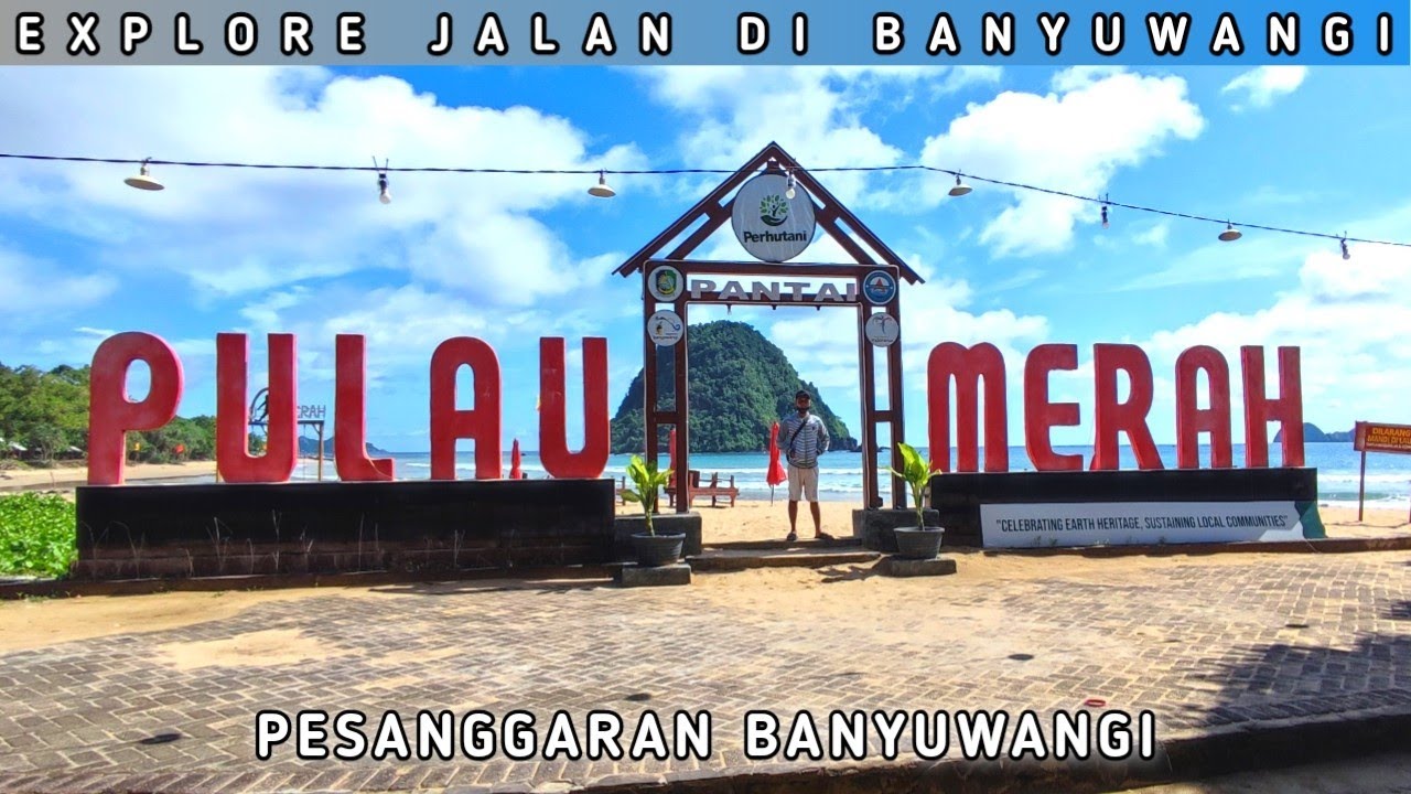 PANTAI PULAU MERAH RED ISLAND 2022 - WISATA POPULER DI BANYUWANGI