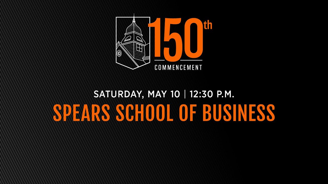 Spears Spring 2025 Commencement | Oklahoma State University