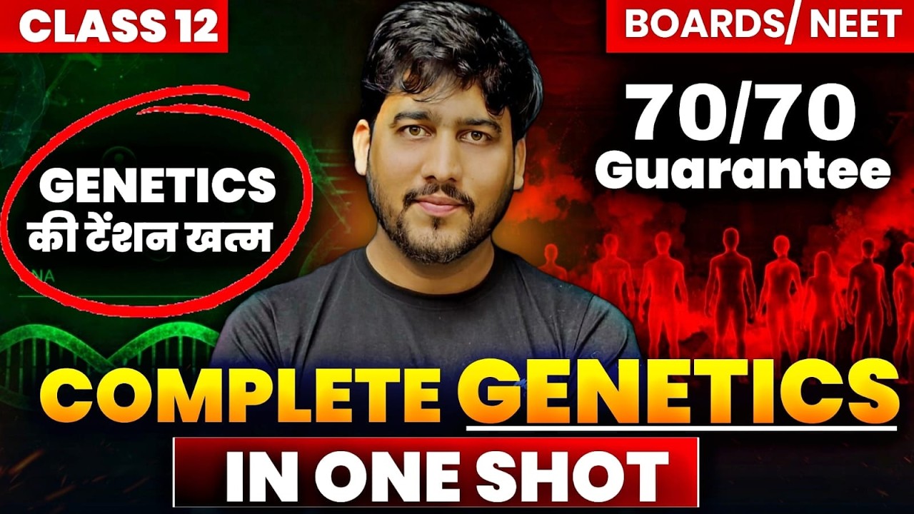 Complete GENETICS in ONE SHOT | Marathon REVISION | Class 12 Biology | Boards 2025-26