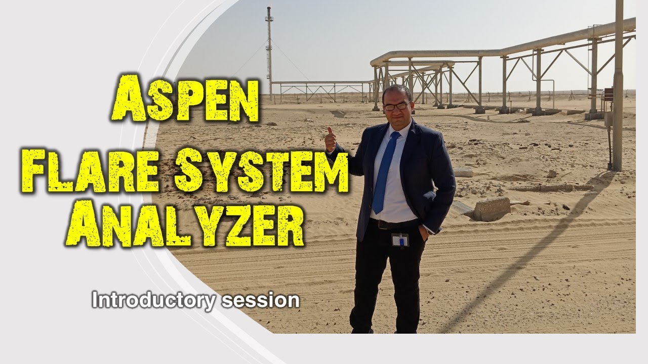 Getting started to use Aspen Flare System Analyzer (AFSA)