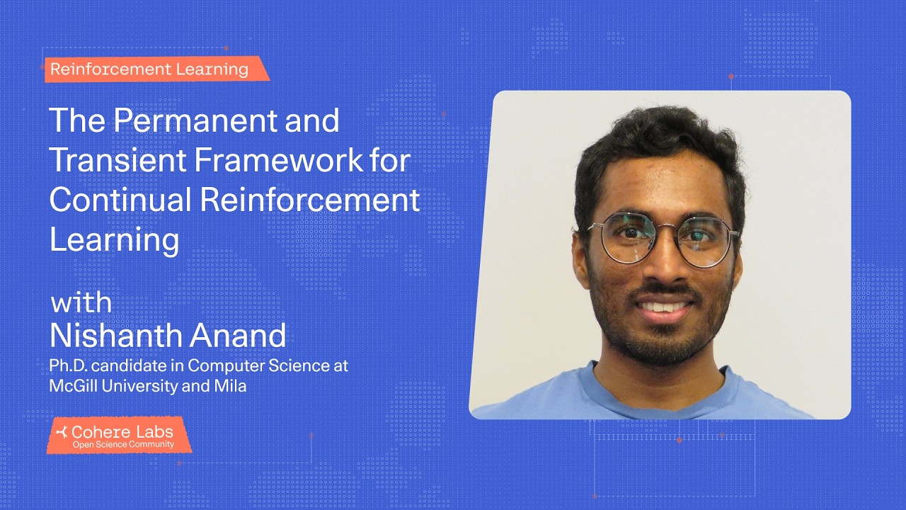 Nishanth Anand - The permanent and transient framework for continual reinforcement learning