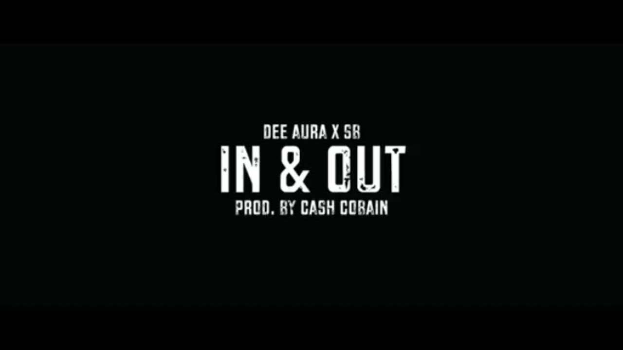Dee Aura x Shawny Binladen - IN & OUT ( Shot By Qasquiat ) #O3WOODCITY