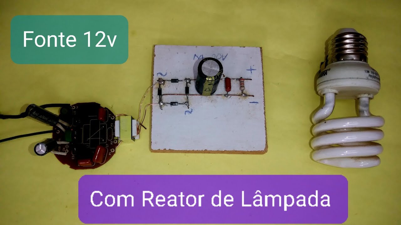 Como Fazer uma Fonte 12v usando uma L&acirc;mpada FLC Fluorecente