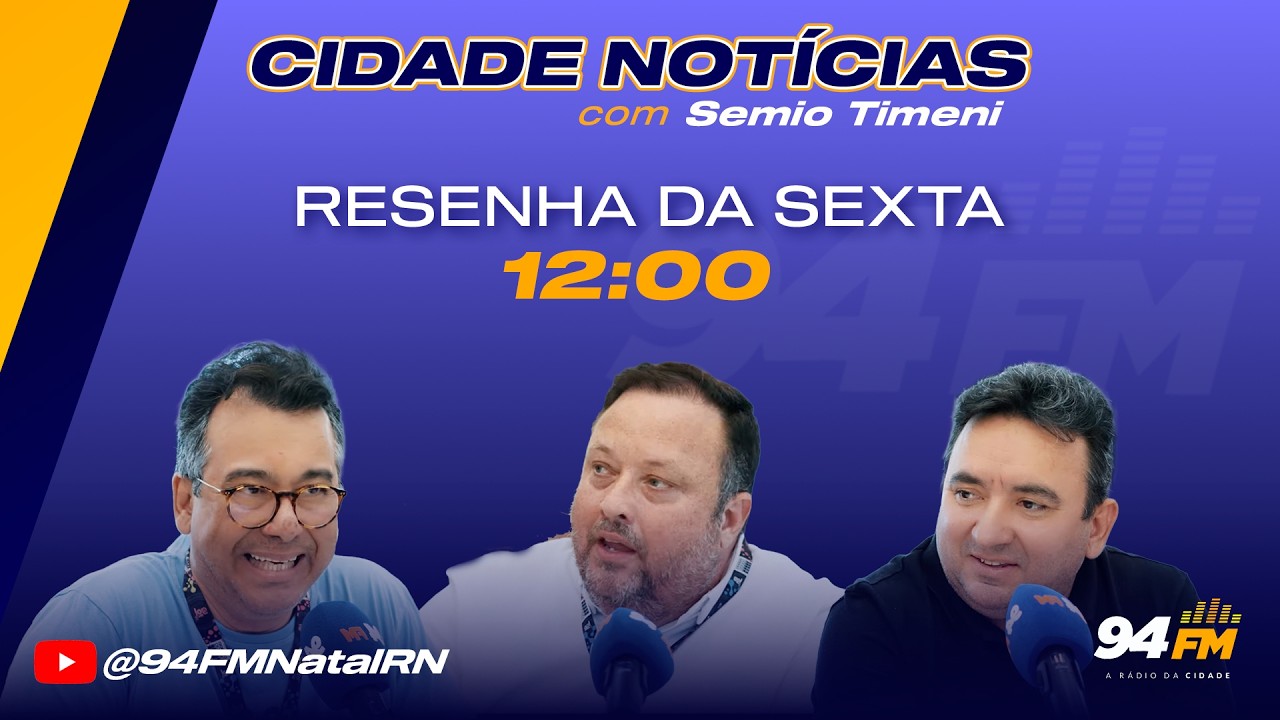 CIDADE NOTÍCIAS 06/03/2026  RESENHA DA SEXTA-FEIRA I SOBRE OS ÚLTIMOS ESCÂNDALOS DO BRASIL