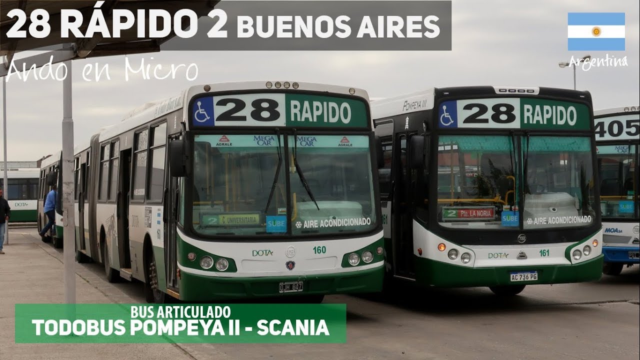 Viaje Bus Línea 28 Rápido 2 Buenos Aires (DOTA), bus articulado TODOBUS POMPEYA SCANIA