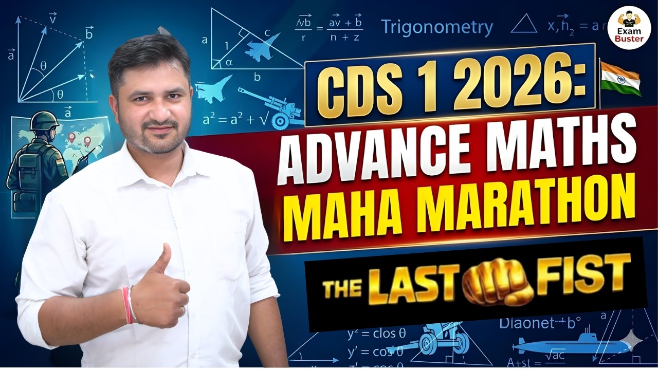 CDS 1 2026 Advance Maths Maha Marathon🔥| The Last Fist Strategy to Crack Exam By Kapil Sir #cdsmaths