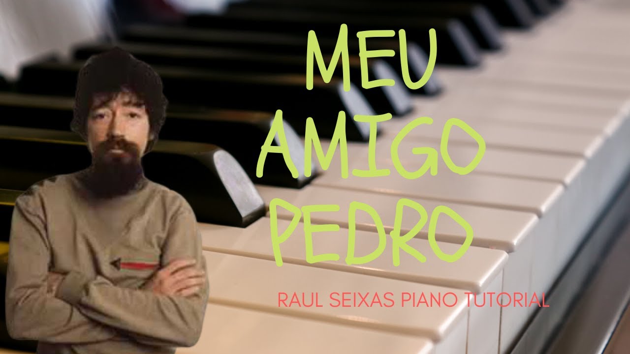 Meu amigo Pedro (Raul Seixas) piano tutorial
