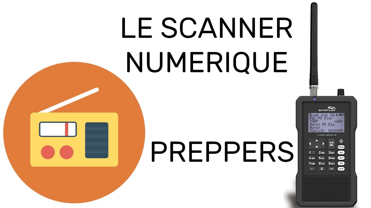 Le scanner numérique pour preppers