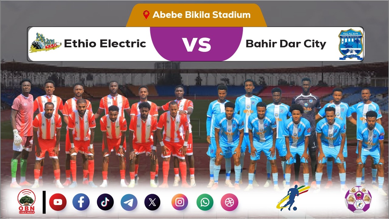 #CBE_Piriimiyeer Liigii Itiyoophiyaa #ሲቢኢ_ኢትዮጵያ ፕሪሚዬር ሊግ  || Ethiopian Electric Vs Bahirdar City