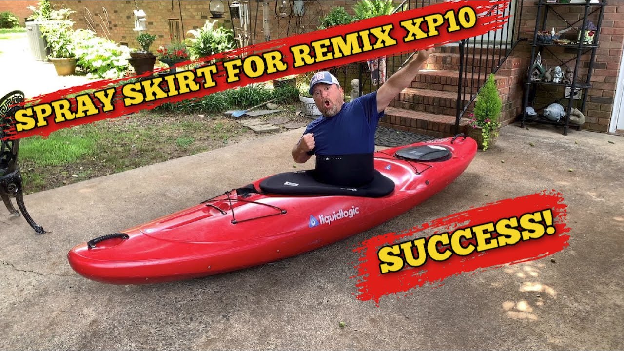 Spray Skirt for Remix XP10 Kayak ~ Success!