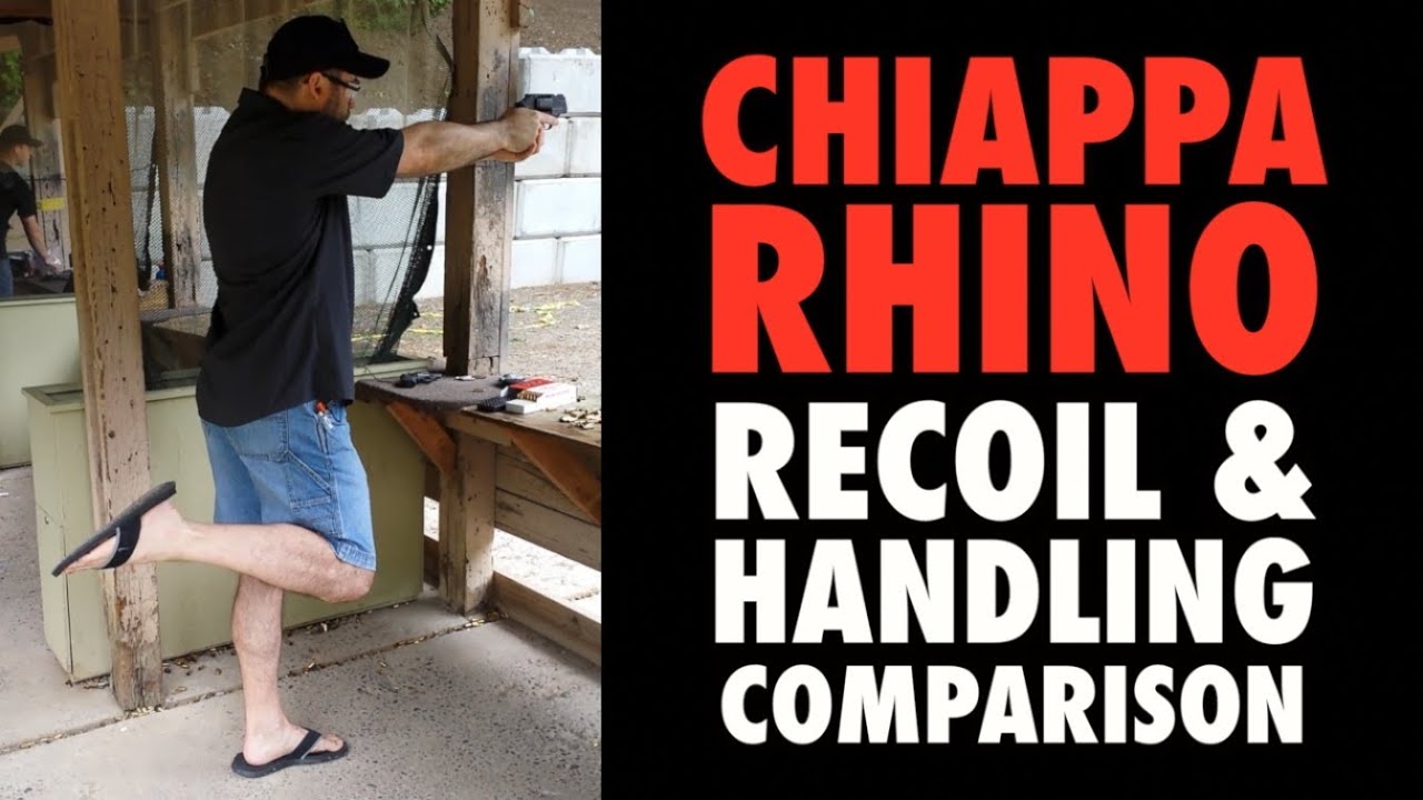 Chiappa Rhino: Recoil & Handling Comparison