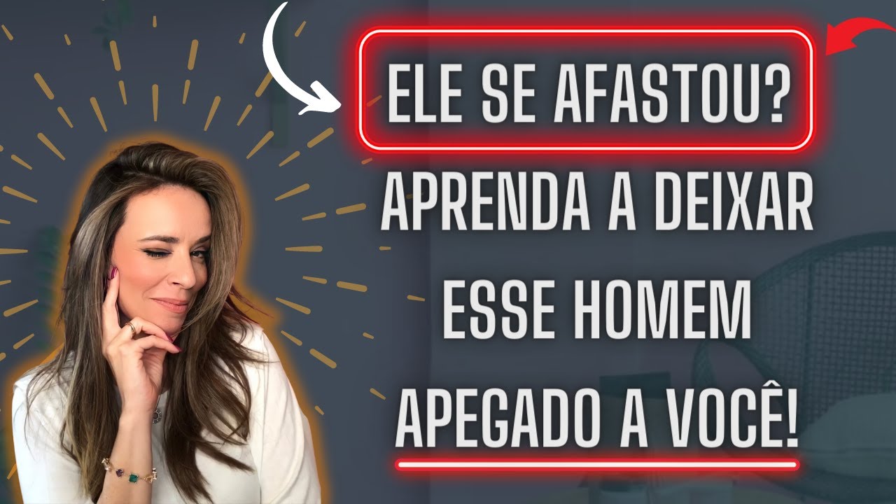 ELE SE AFASTOU? ELE ESFRIOU? SAIBA COMO REAQUECER ESSA PAIX&Atilde;O!!