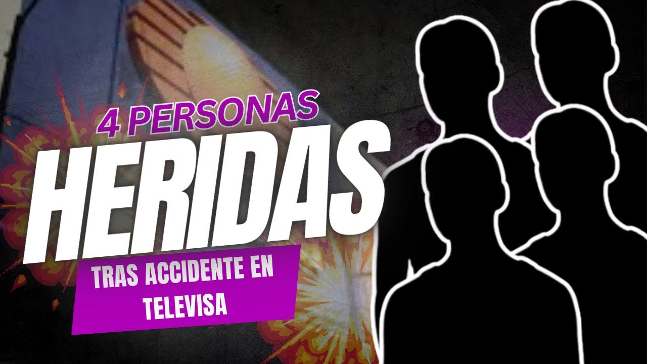 ¿QUIEREN CALLAR A EMPLEADOS DE TELEVISA TRAS ACCIDENTE?