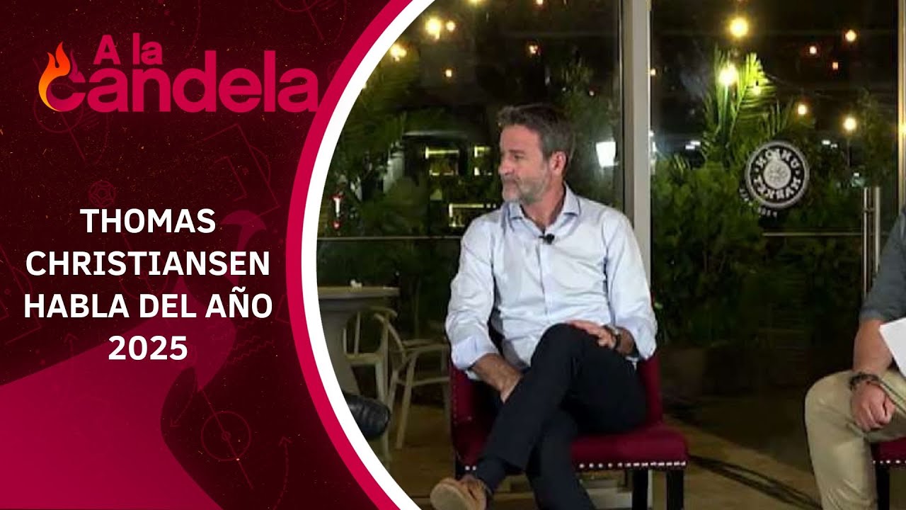 A La Candela | Thomas Christiansen convers&oacute; sobre el a&ntilde;o 2025