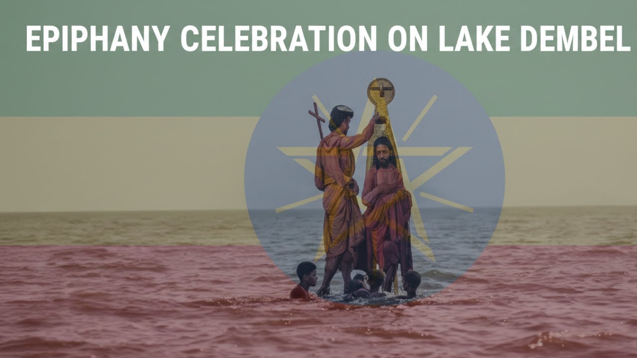 *🌊✨ The Unique Timket Celebration on Lake Dembel | Batu City, Oromia, Ethiopia 🇪🇹