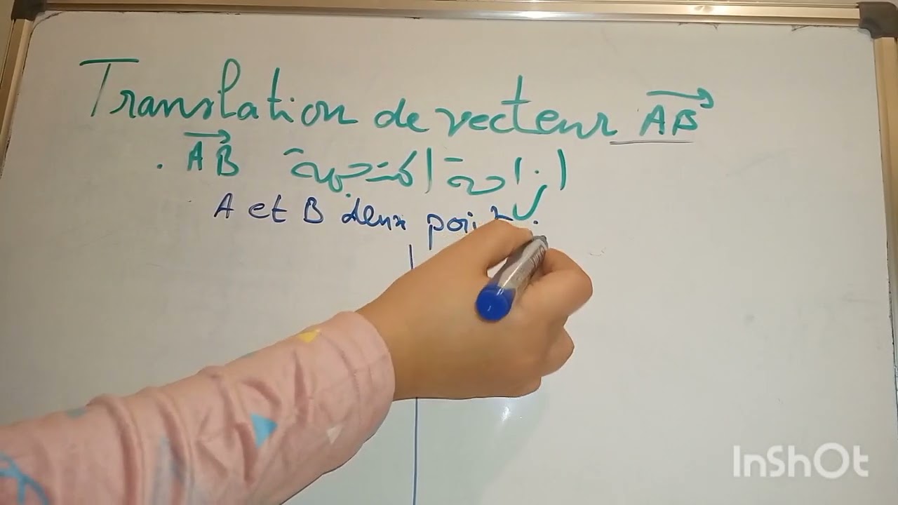 Vecteurs et translation المتجهات والإزاحة رياضيات التانية اعدادي مسلك دولي