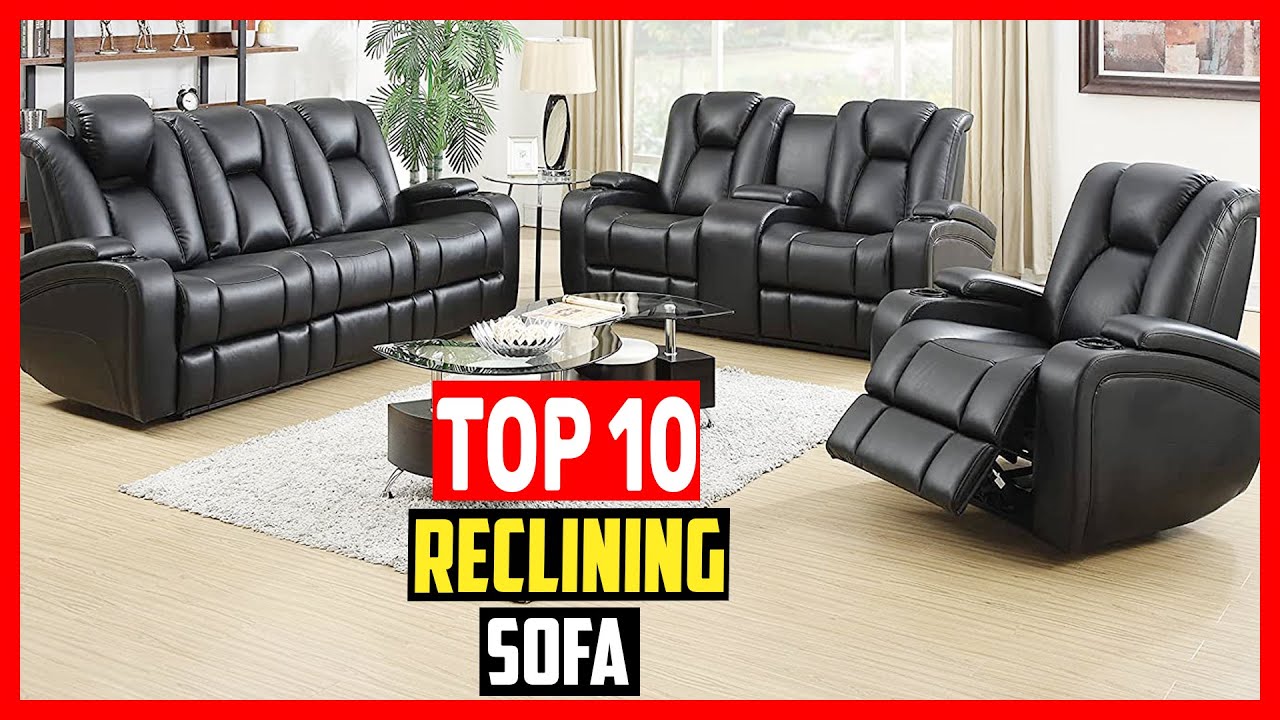 ✅Top 10 Best Reclining Sofa of 2025