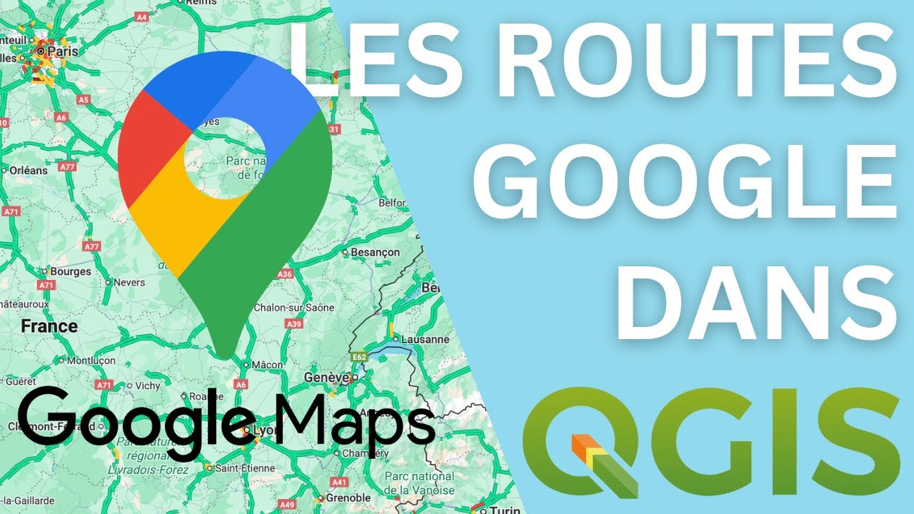 Comment importer seulement les routes avec Google sur Qgis ? (Labels & Traffic)