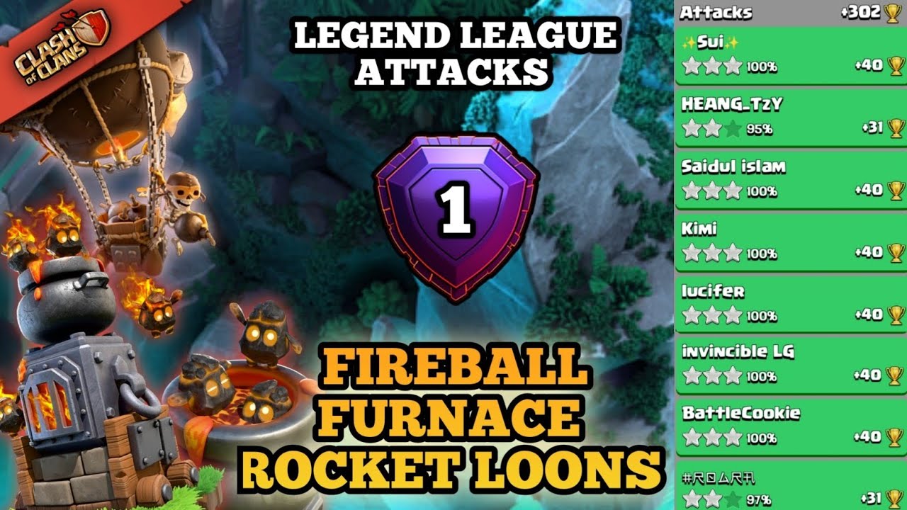 Fireball Furnace Rocket Loon | Legend League Attacks | JULY SEASON Ep.2 | Clash of Clans