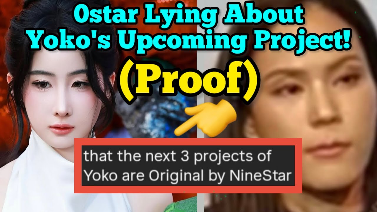 0Star Lying About Yoko's New Project (Proof) 😳 0Star Again Lying To Fans