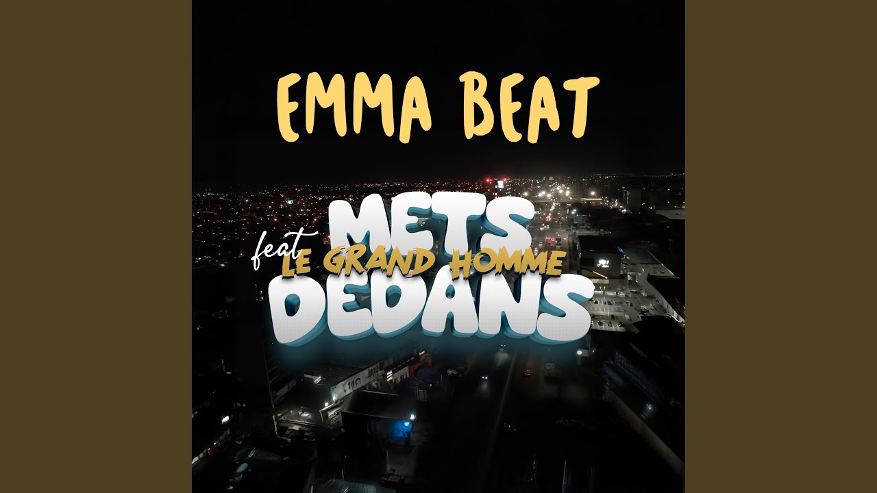 METS DEDANS