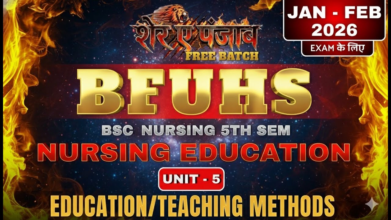 Teaching Methods Made Easy! | Nursing Education Unit 5 | BFUHS Special