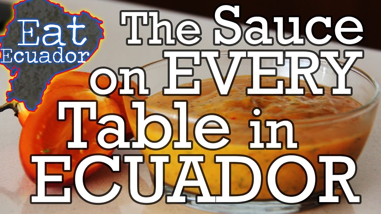 The Sauce on Every Table in Ecuador | Where to Eat in Quito