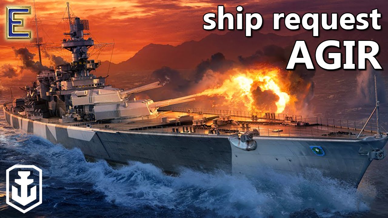 I Actually Like Battle Cruisers Now?! - Agir Ship Request (World of Warships)