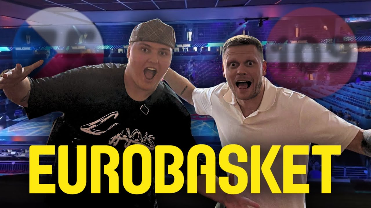 EuroBasket, Azarts, Soļanka, VIP un @Br1xzy
