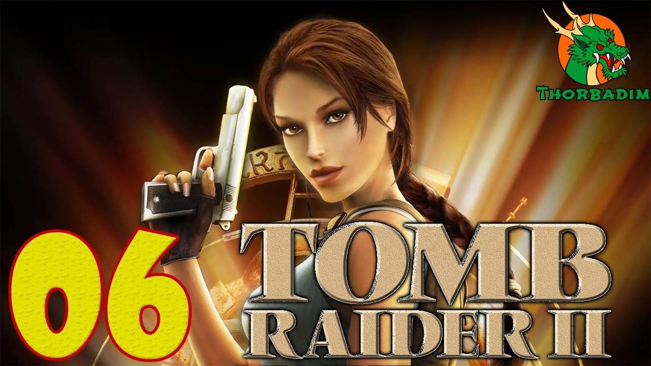 Tomb Raider 2 #06 - Arqueologia extrema