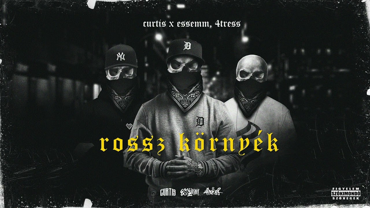 Curtis x Essemm, 4tress - Rossz k&ouml;rny&eacute;k (Official Audio)