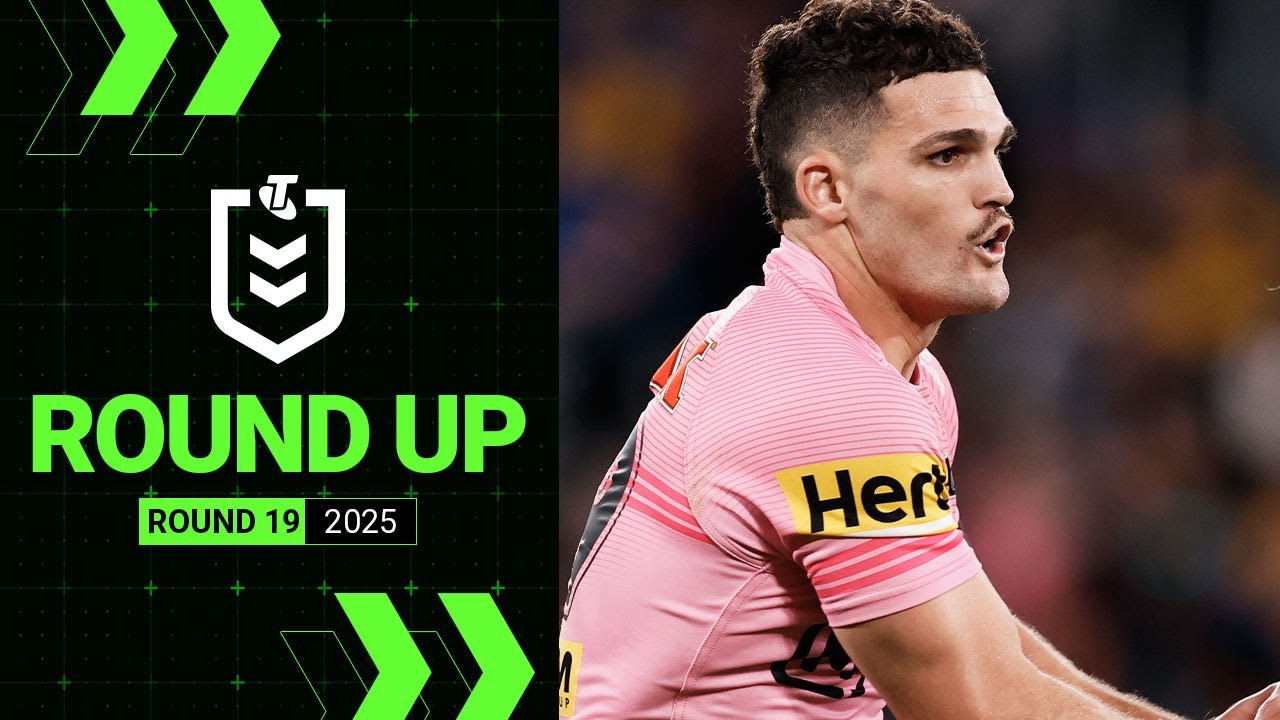 NRL Highlights | NRL 2025 | Round Up | Round 19