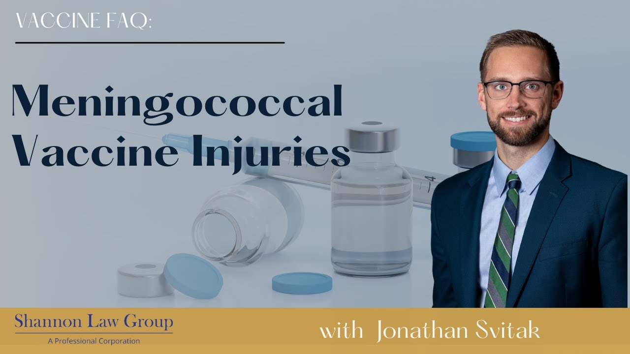 Meningococcal Vaccine And Injuries | Ask a Vaccine Injury Attorney | Shannon Law Group, P.C.