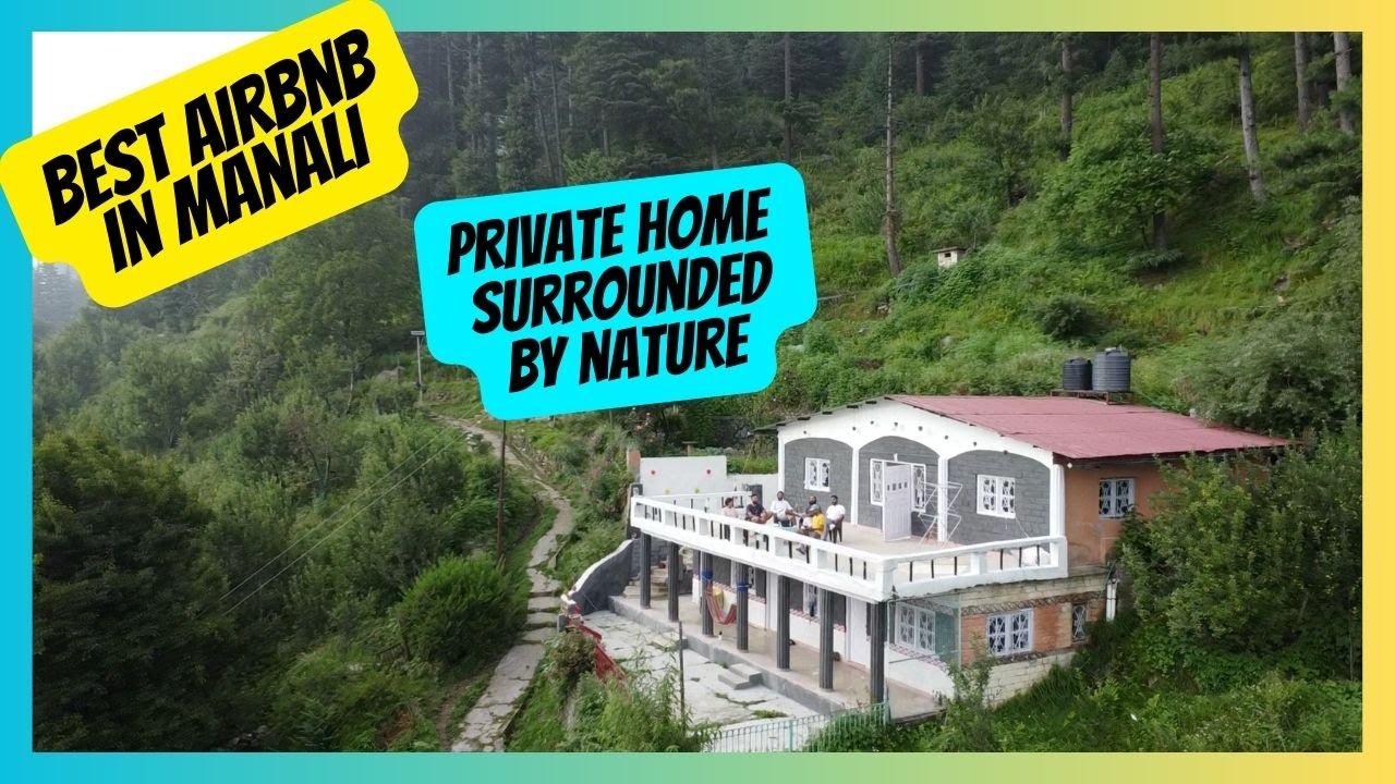Best Homestay In Manali — Airbnb Setup With Furnished Rooms & Kitchen