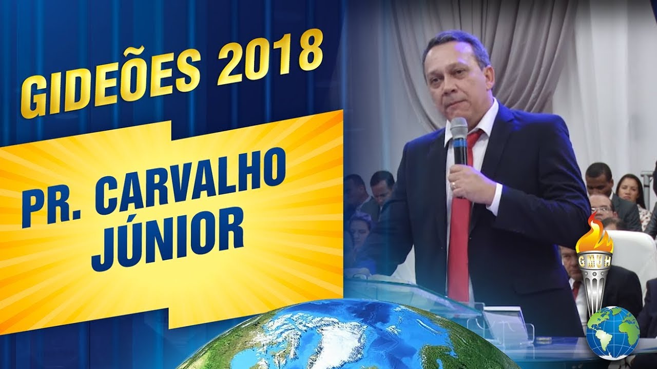 Gideões 2018 | Pr. Carvalho Júnior