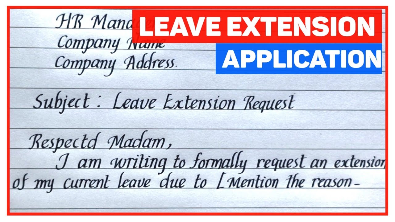 Leave Extension Application | Leave Extension letter Format