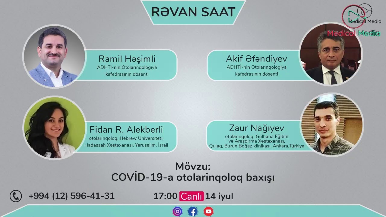 Rəvan Saat - COVİD-19 virusuna otolarinqoloq baxışı