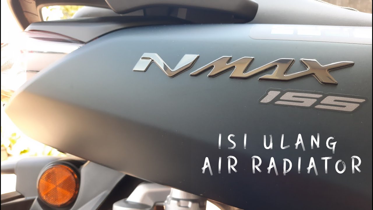TUTORIAL ISI AIR RADIATOR NEW NMAX : PAIJO #nmax2020 #nmax2022