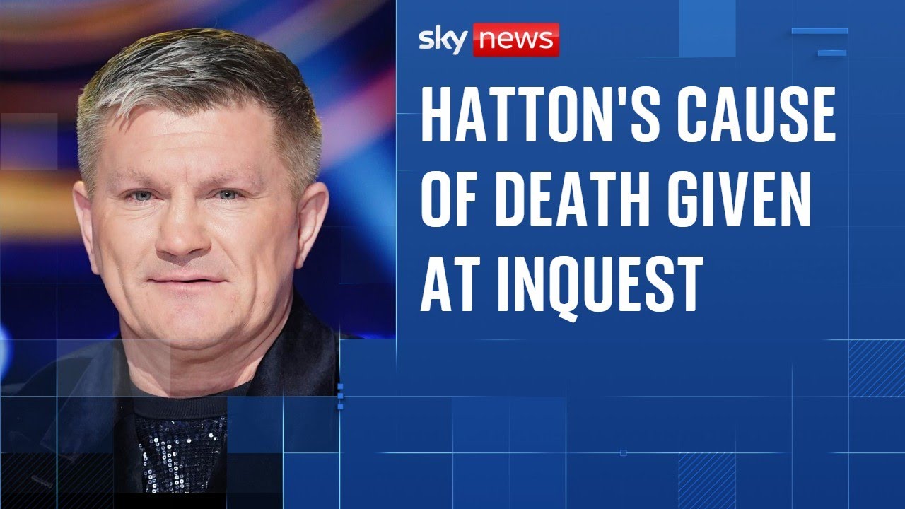 Former world champion boxer Ricky Hatton's cause of death given at inquest