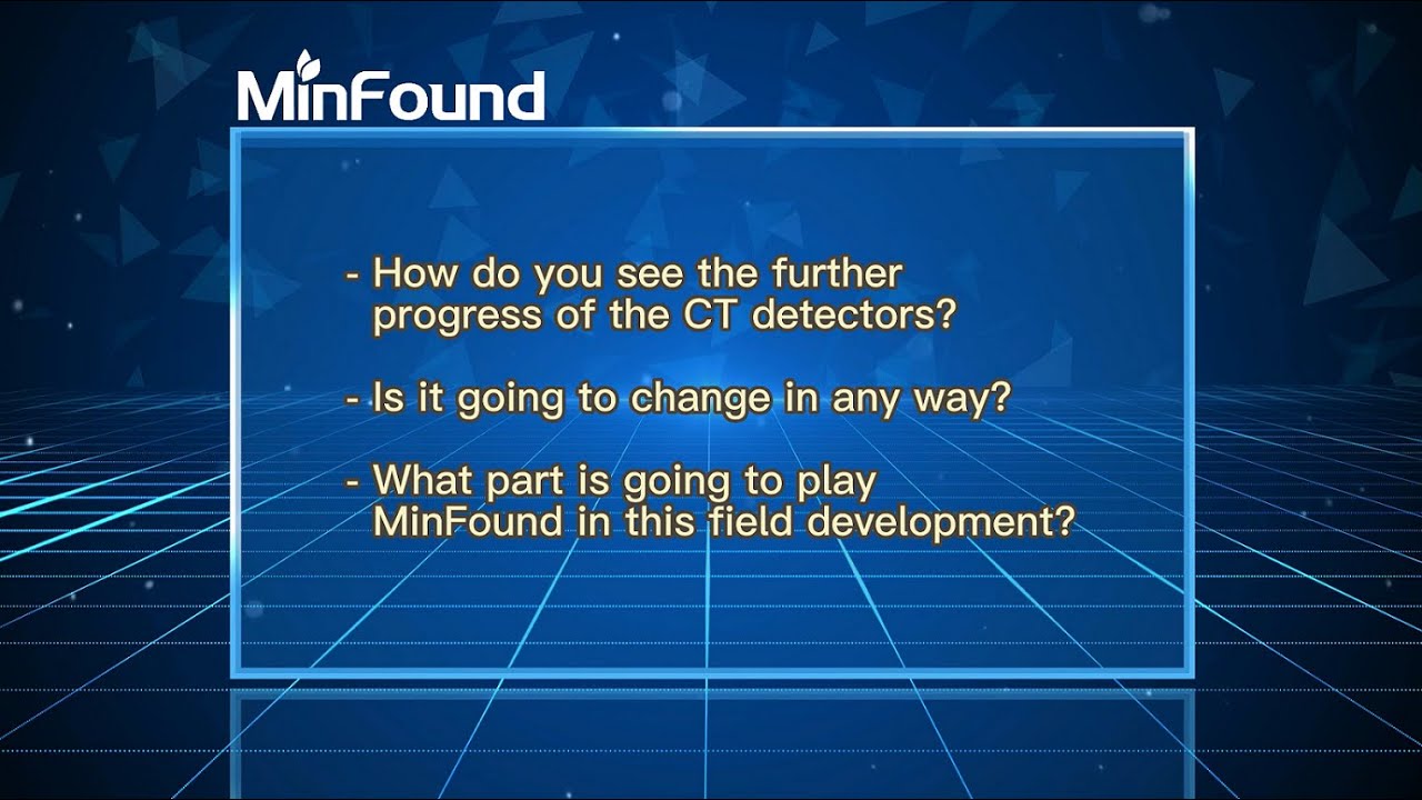 Insight on CT detectors - Dr. Harry Jiang
