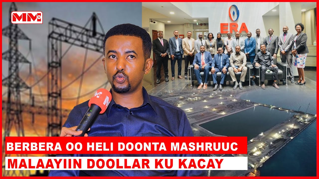 Berbera oo heli doonta mashruuc malaayiin doollar ku kacay oo wax ka tari doona baahideeda Koronto.