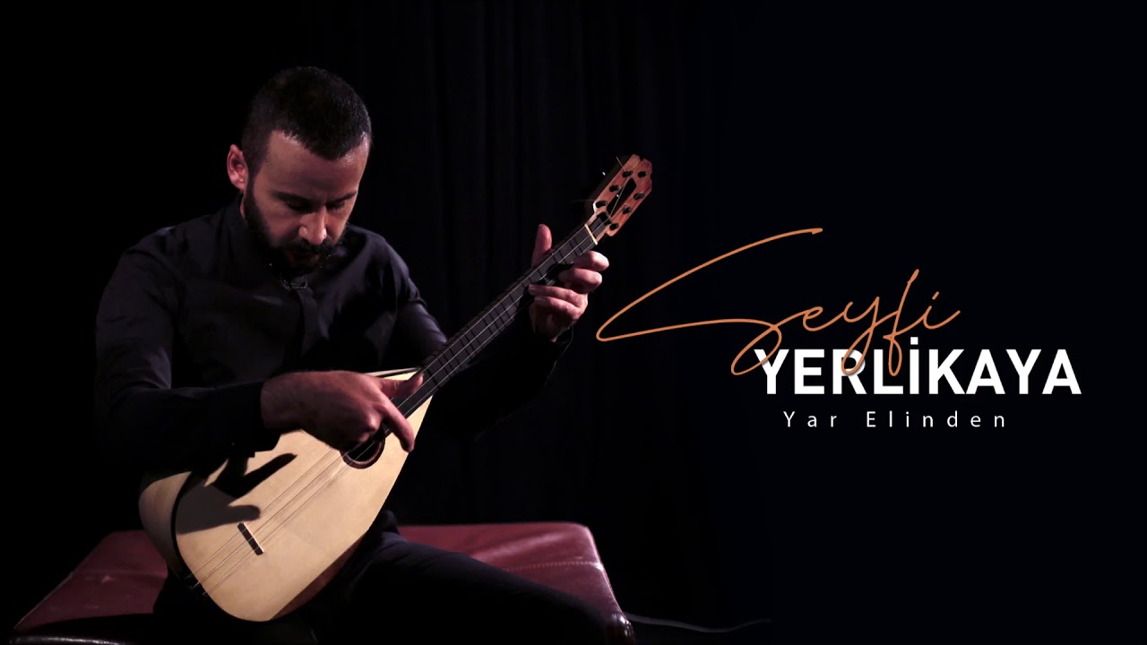 Seyfi Yerlikaya - Yar Elinden