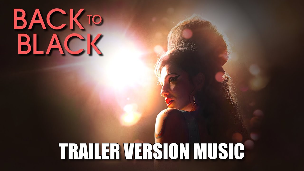 BACK TO BLACK Trailer Music Version