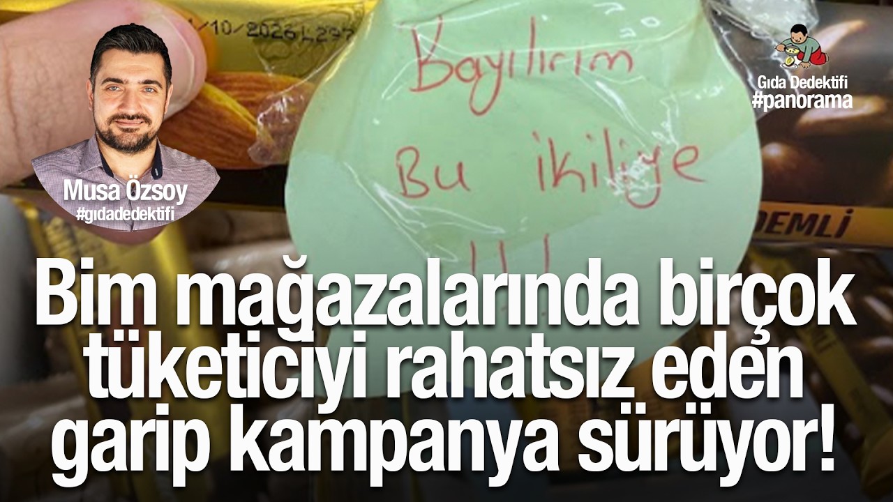 GIDA PANORAMA'DA KONUŞUYORUZ: Bim mağazalarında tüketicileri  rahatsız eden garip kampanya sürüyor!