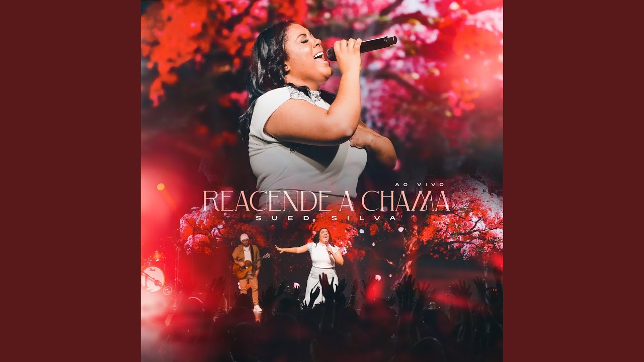 Reacende a Chama (Ao Vivo)