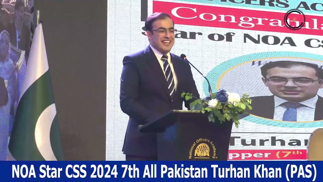 NOA Star CSS 2024 | Turhan Khan (PAS) | 7th Position in All Pakistan