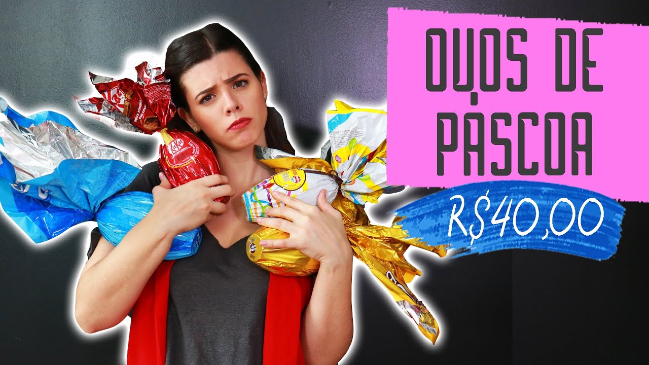 EXPERIMENTANDO OVOS DE PÁSCOA de R$30 a R$50 - Vale o preço? | TPM, pra que te quero?