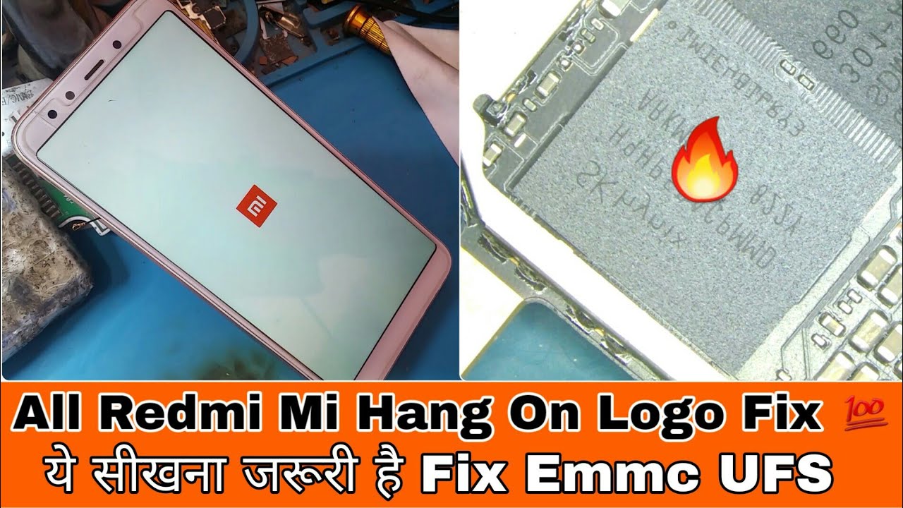 All Mi Redmi Phone | Hang On Logo Second Logo Fix |  ये सीखना जरूरी है Fix Emmc UFS 🔥